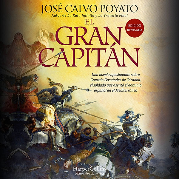 El Gran Capitán, José Calvo Poyato