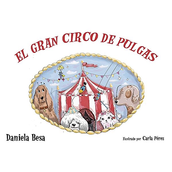 El gran circo de pulgas, Daniela Besa