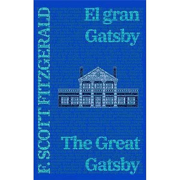 El gran Gatsby - The Great Gatsby, F. Scott Fitzgerald