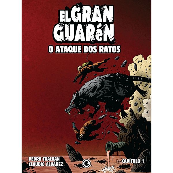 El Gran Guarén - Capítulo 1 / El Gran Guarén Bd.1, Claudio Alvarez