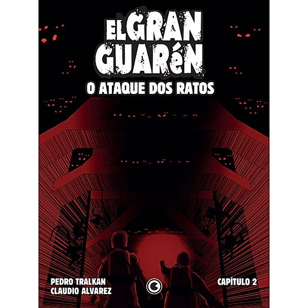 El Gran Guarén - Capítulo 2 / El Gran Guarén Bd.2, Claudio Alvarez