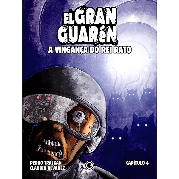 El Gran Guarén - Capítulo 4 / El Gran Guarén Bd.4, Claudio Alvarez