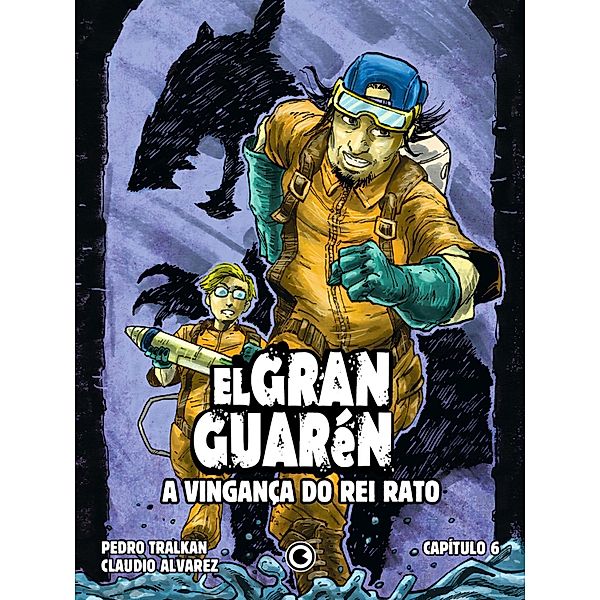 El Gran Guarén - Capítulo 6 / El Gran Guarén Bd.6, Claudio Alvarez