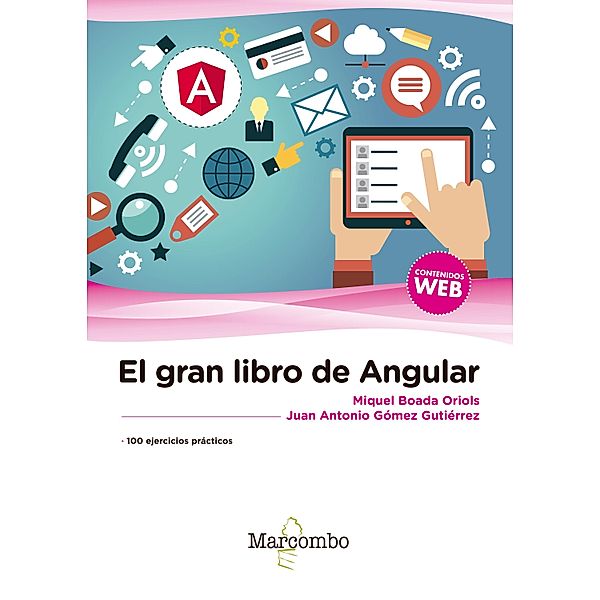 El gran libro de Angular, David Miquel Boada Oriols, Juan Gómez Gutiérrez