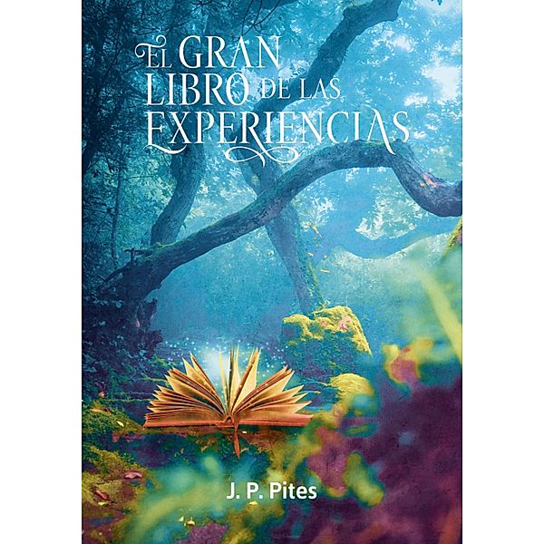 El gran libro de las experiencias, Juan Pablo Pites
