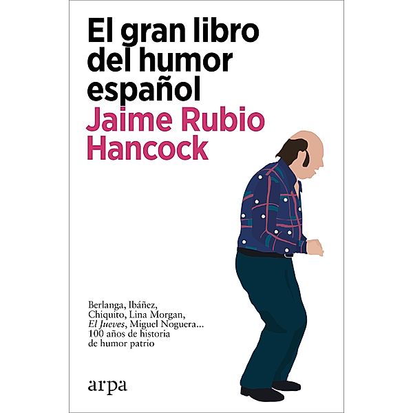 El gran libro del humor español, Jaime Rubio Hancock