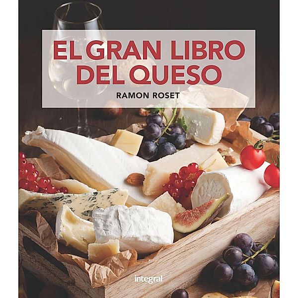 El gran libro del queso, Ramon Roset