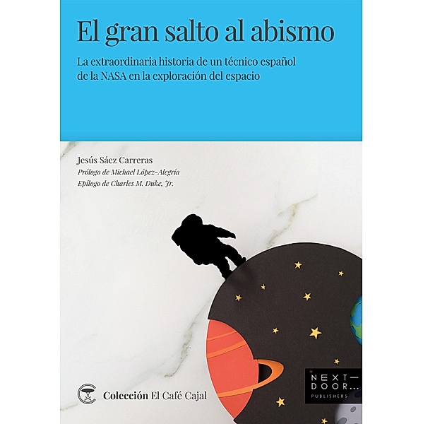 El gran salto al abismo / El Café Cajal Bd.8, Jesús Sáez Carreras