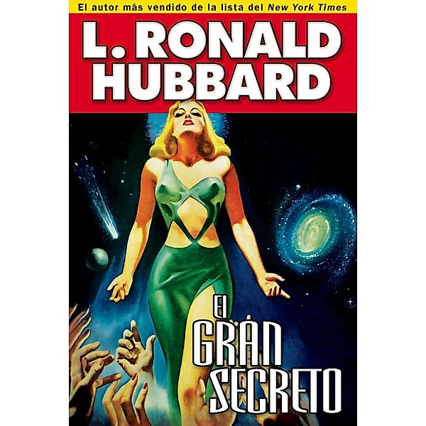 El gran secreto / Science Fiction & Fantasy Short Stories Collection, L. Ronald Hubbard