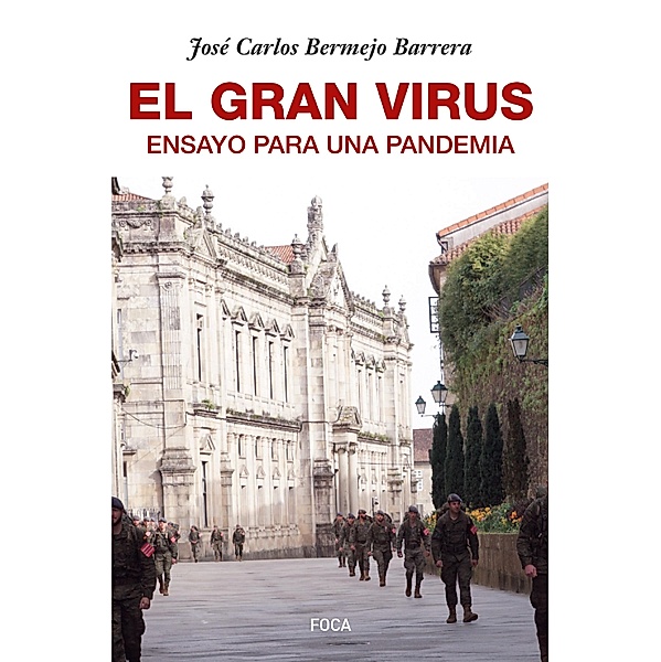 El gran virus / Investigación Bd.179, José Carlos Bermejo Barrera