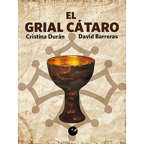 El Grial Cátaro, Cristina Durán, David Barreras