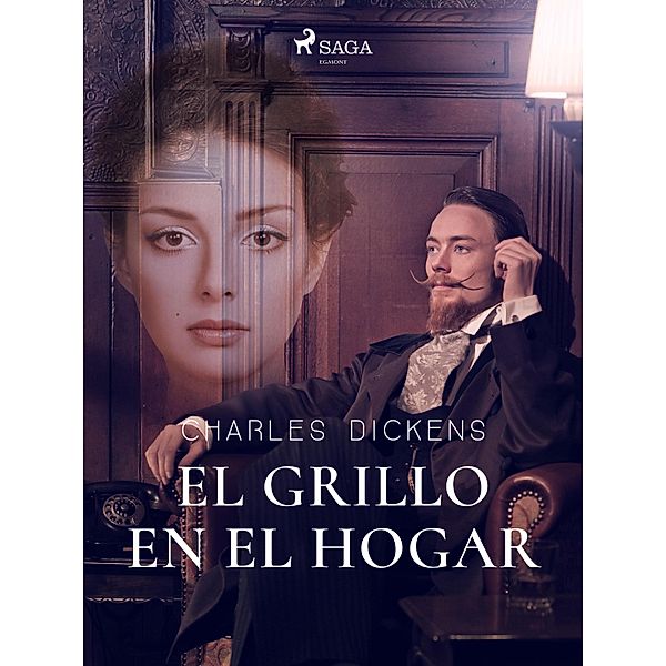 El grillo en el hogar / World Classics, Charles Dickens