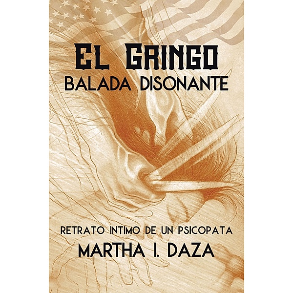 El gringo, Martha I. Daza