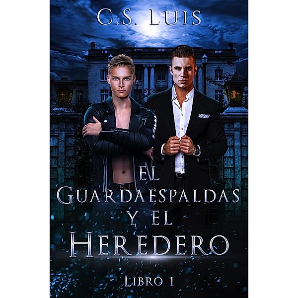 El Guardaespaldas y el Heredero, C. S Luis