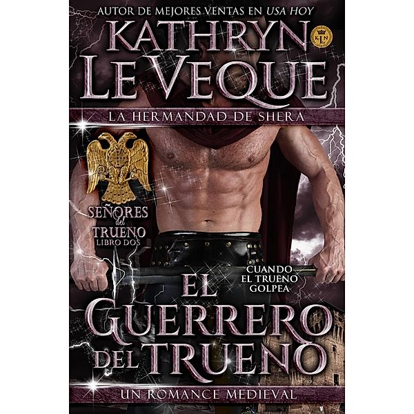 El Guerrero del Trueno, Kathryn Le Veque