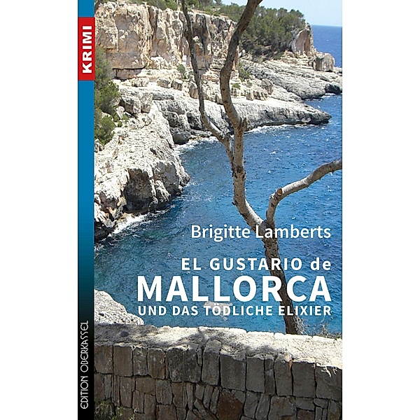 El Gustario de Mallorca und das tödliche Elixier / Sven Ruge Bd.1, Brigitte Lamberts