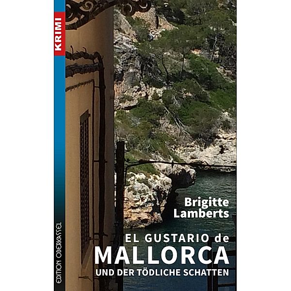 El Gustario de Mallorca und der tödliche Schatten / Sven Ruge Bd.2, Brigitte Lamberts