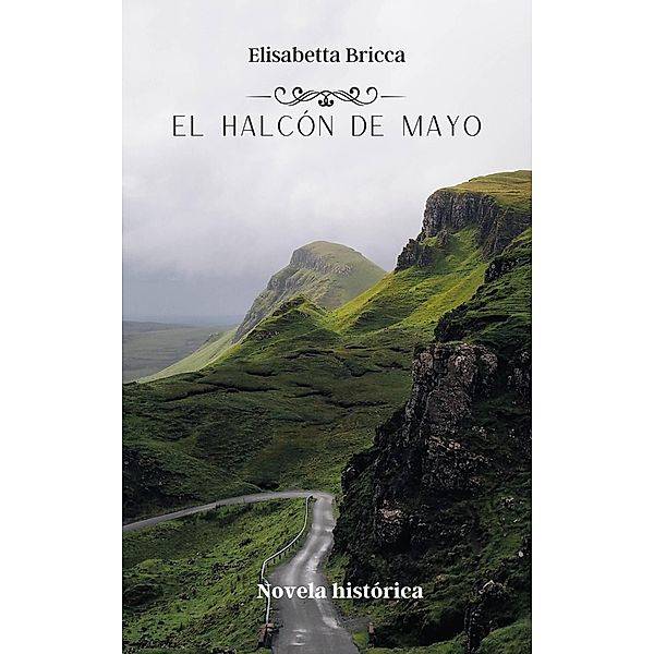 El halcón de Mayo, Elisabetta Bricca