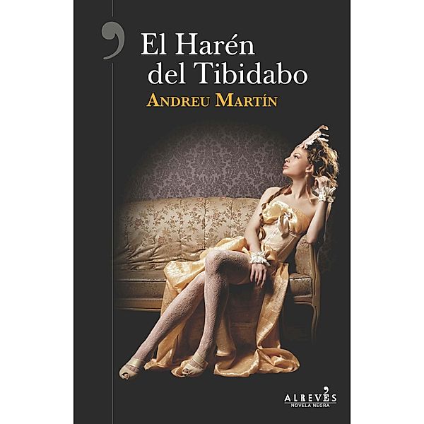 El Harén del Tibidabo, Andreu Martín