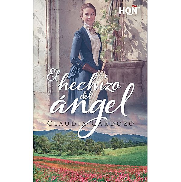 El hechizo del ángel / HQÑ, Claudia Cardozo