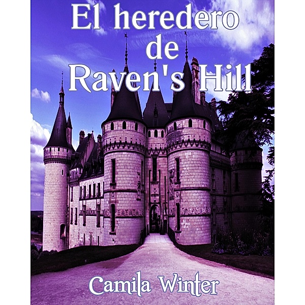 El heredero de Raven's Hill, Camila Winter