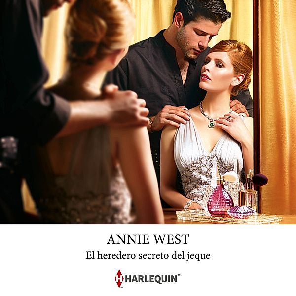 El heredero secreto del jeque, Annie West