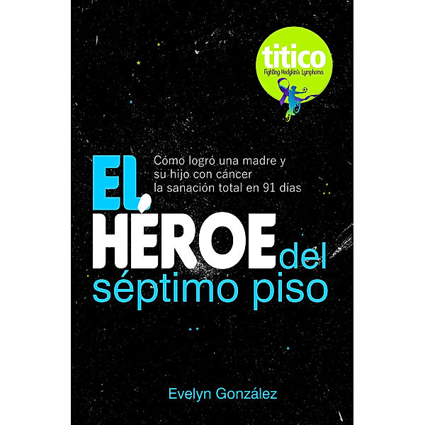 El Héroe del séptimo piso, Evelyn González