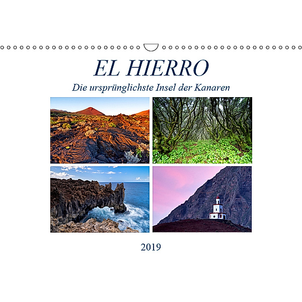 El Hierro - Die ursprünglichste Insel der Kanaren (Wandkalender 2019 DIN A3 quer), Sandra Schänzer