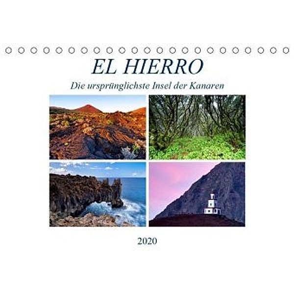 El Hierro - Die ursprünglichste Insel der Kanaren (Tischkalender 2020 DIN A5 quer), Sandra Schänzer