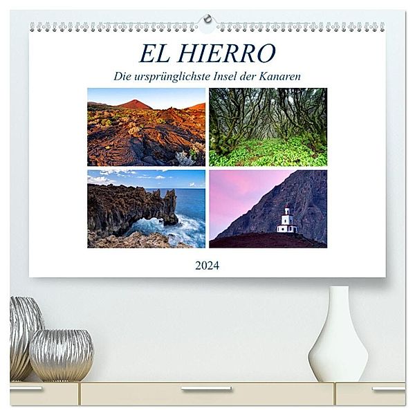 El Hierro - Die ursprünglichste Insel der Kanaren (hochwertiger Premium Wandkalender 2024 DIN A2 quer), Kunstdruck in Hochglanz, Sandra Schänzer