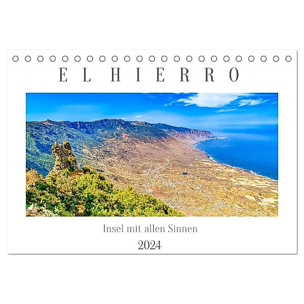 El Hierro - Insel mit allen Sinnen (Tischkalender 2024 DIN A5 quer), CALVENDO Monatskalender, Dieter Meyer