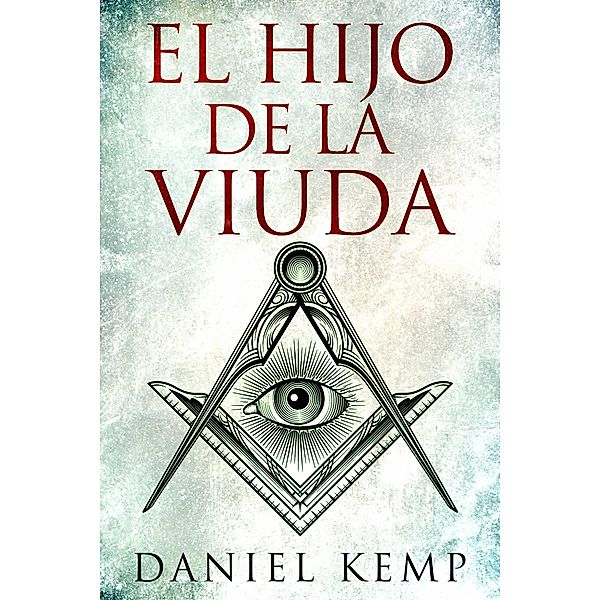 El Hijo de la Viuda / Next Chapter, Daniel Kemp