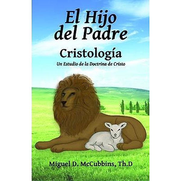 El Hijo del Padre, Miguel McCubbins