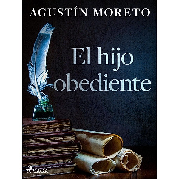 El hijo obediente, Agustín Moreto