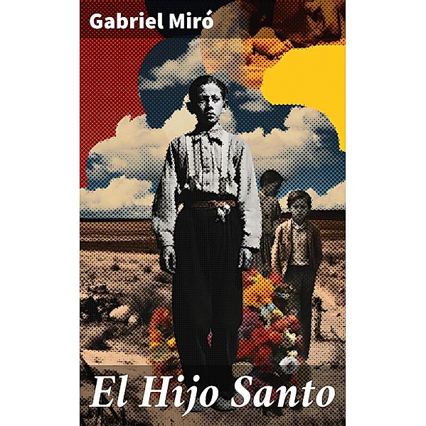 El Hijo Santo, Gabriel Miró