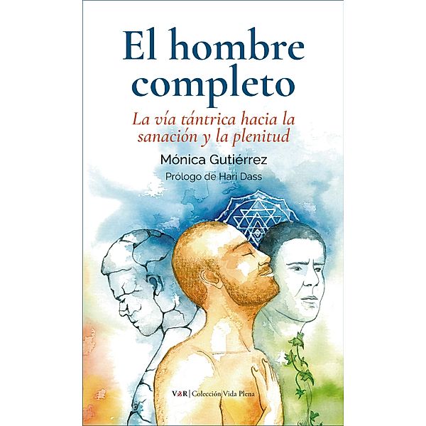 El hombre completo, Mónica Gutiérrez González