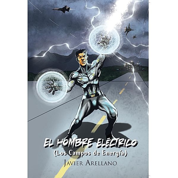 El Hombre Eléctrico, Javier Arellano