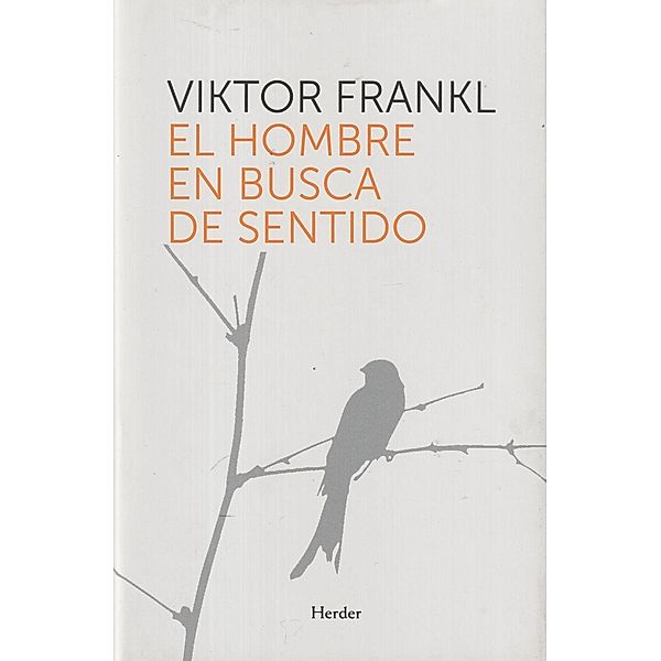 El hombre en busca del sentido, Viktor E. Frankl