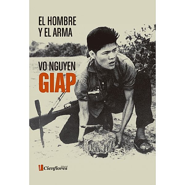 El hombre y el arma / Verde Olivo, Vo Nguyen Giap