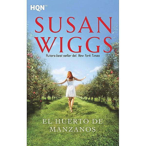 El huerto de manzanos / HQN, Susan Wiggs
