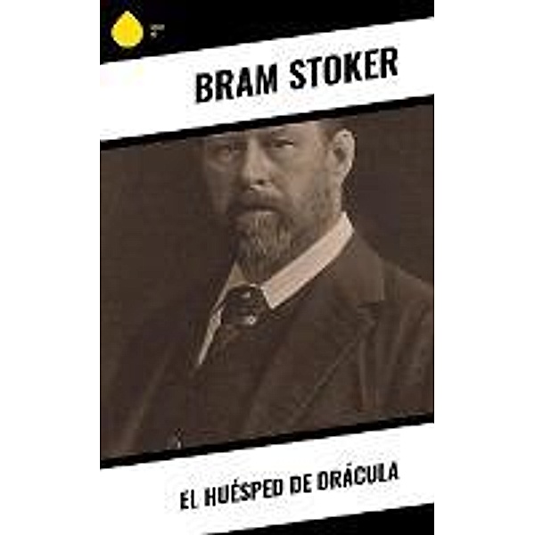 El huésped de Drácula, Bram Stoker