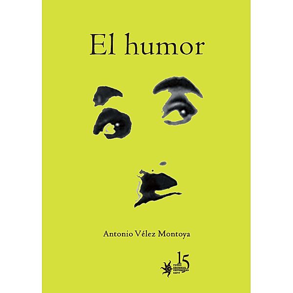 El humor, Antonio Vélez Montoya