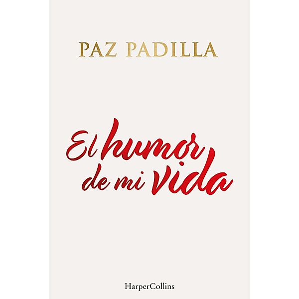 El humor de mi vida / No ficción, Paz Padilla