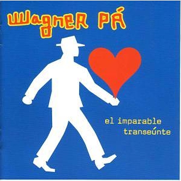 El Imparable Transeunte, Wagner Pá