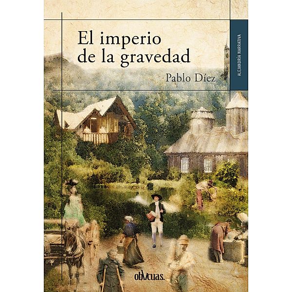 El imperio de la gravedad, Pablo Díez