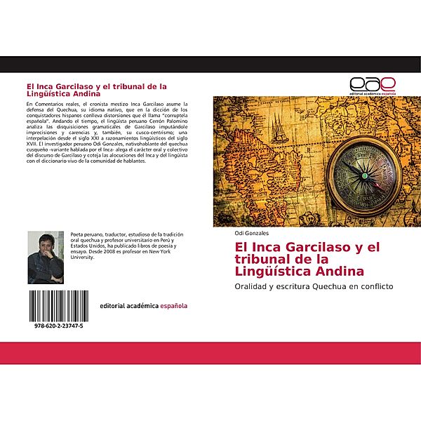 El Inca Garcilaso y el tribunal de la Lingüística Andina, Odi Gonzales