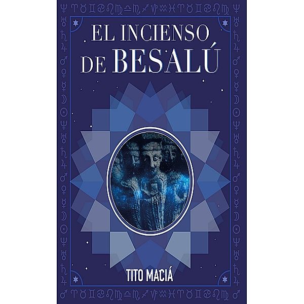 El Incenso de Besalú, Tito Maciá