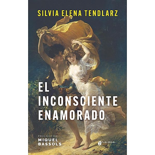 El inconsciente enamorado, Silvia Elena Tendlarz