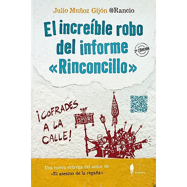 El increíble robo del informe Rinconcillo / El Paseo Bizarro, Julio Muñoz Gijón @Rancio