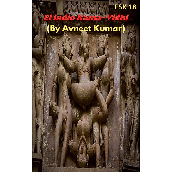 El indio Kama-Vidhi, Avneet Kumar